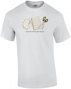Can't We All Just Get Along T-shirt