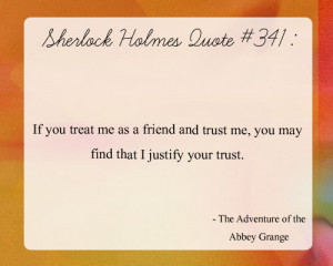... and trust Me,You May Find that I Justify Your Trust ~ Friendship Quote