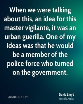 david lloyd david lloyd when we were talking about this an idea for