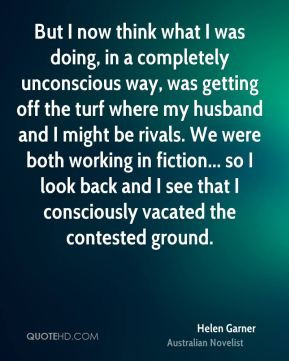 Helen Garner Quotes