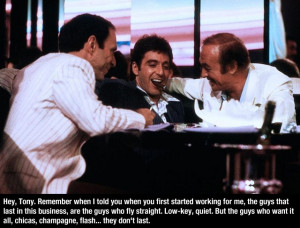Lets Start The Day Off With A Few Selected Scarface Quotes