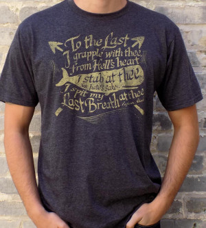 Men's Moby Dick Quote T-Shirt | Captain Ahab may have gone down with ...