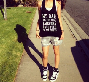 My Dad Has The Most Awesome Daughter in The World | HUMAN | T-Shirts ...