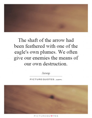 The shaft of the arrow had been feathered with one of the eagle's own ...