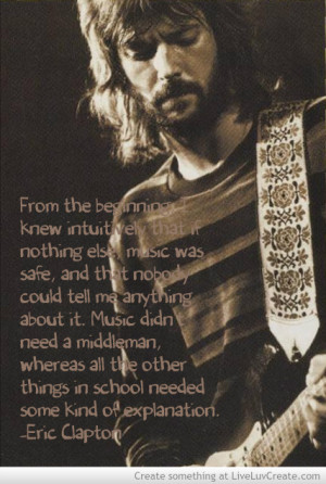 Eric Clapton Quote