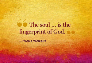 The soul ... is the fingerprint of God