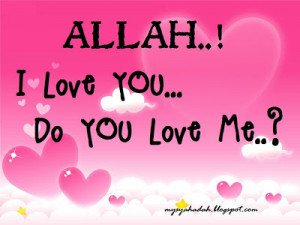 Do You Really Love Allah ?