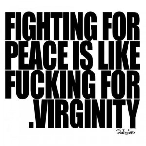 Fighting for peace...