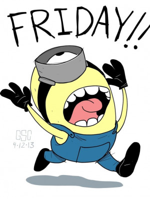 Minion Friday