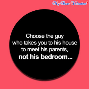 Choose the guy who takes you | Picture Quotes | Mydearvalentine.com