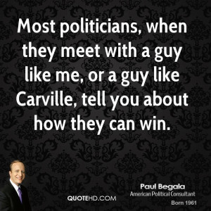 Paul Begala Quotes