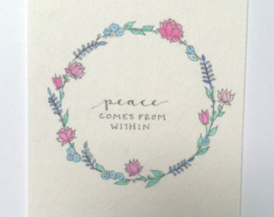 Peace comes from within / Handmade Inspirational Quote Art Print ...