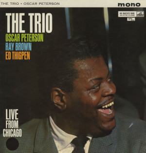 ... From Chicago LP, featuring Oscar Peterson, Ray Brown and Ed Thigpen