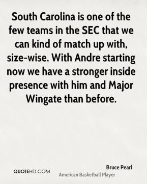 South Carolina is one of the few teams in the SEC that we can kind of ...