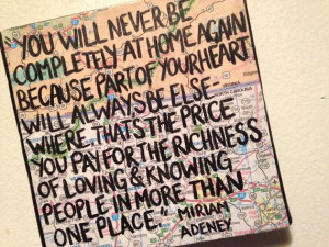 Never Be Home Again Quote on Map by valderie, $14.00 #travel #quotes ...