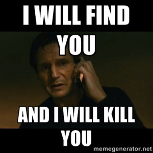 Liam Neeson I Will Find You Quote