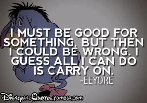 Eeyore Quotes Tumblr Disney quotes