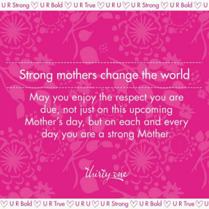 Strong mothers change the world - single mother quotes - motherhood