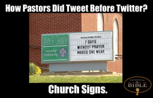 How did Pastors Tweet before Twitter? Funny Church Sign