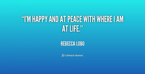 quote-Rebecca-Lobo-im-happy-and-at-peace-with-where-198062.png