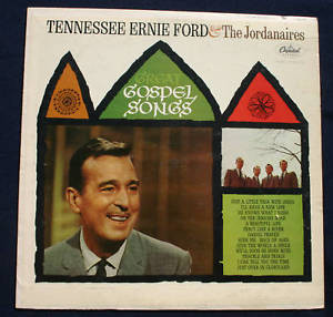 TENNESSEE ERNIE FORD THE JORDANAIRES GOSPEL SONGS LP