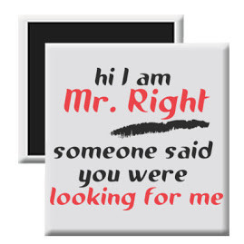 HOW TO CHOOSE MR.RIGHT?