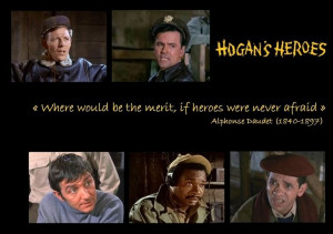 Where would be the merit...~~Hogan's Heroes