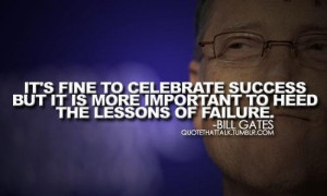 It's fine to celebrate success but it is more important to heed the ...