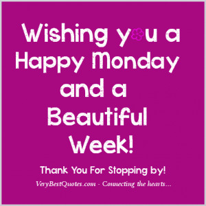 Happy Monday! – I would like to thank you all