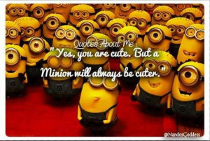 wish I had my own minions, please look at our collection of quotes ...