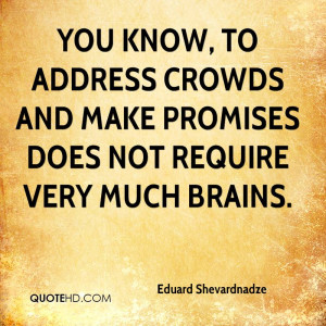 Eduard Shevardnadze Quotes