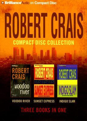 Robert Crais Collection 3: Voodoo River / Sunset Express / Indigo Slam ...