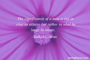 Basically you have to suppress your own ambitions in order to be who ...