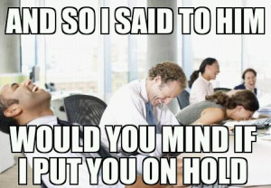 Go Back > Gallery For > Tech Support Funny Quotes