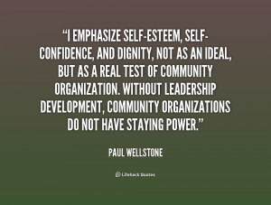 quote-Paul-Wellstone-i-emphasize-self-esteem-self-confidence-and ...