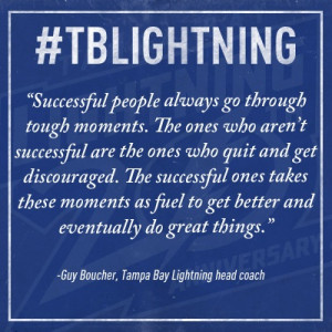 Guy Boucher - successful people go through tough moments...and ...