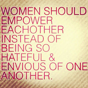 Women should stick together
