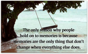 Hold on to memories