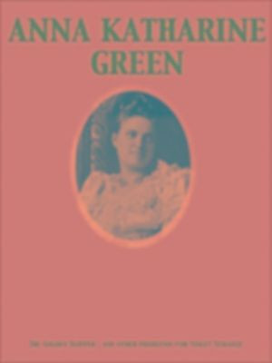 ... Slipper : and other problems for Violet Strange, Anna Katharine Green