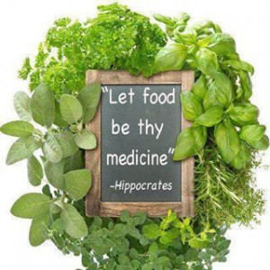 Let food be thy medicine.