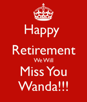 Happy Retirement Will Miss You Wanda Keep Calm And Carry