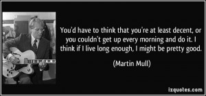 More Martin Mull Quotes