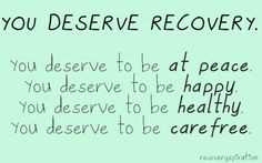 You deserve #recovery . Don't let your #eatingdisorder tell you ...