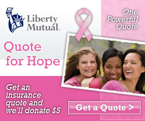 ... liberty mutual quote for hope campaign if you get an insurance quote