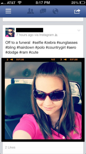 Because the words “cute selfie” and “funeral” should never mix ...