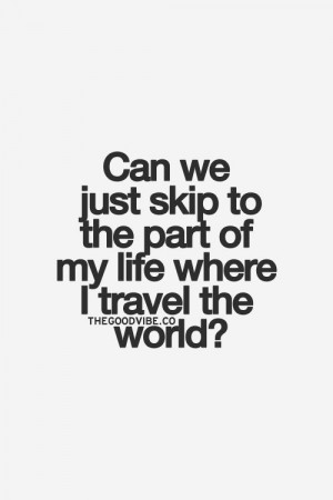 , Picture Quotes, Travel Quotes Funny, Pretty Please, Wanderlust ...