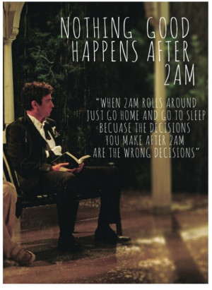 nothing good happens after 2am