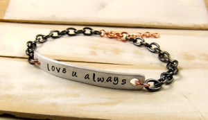 Love U Always, Stamped Bracelet, Quote Bracelet, Love Bracelet, Love ...
