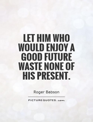 Roger Babson Quotes