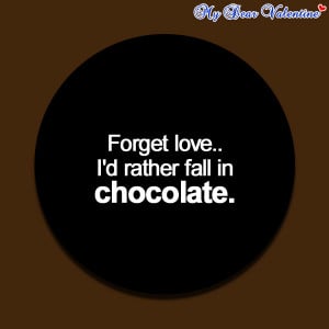 Funny love quotes - Forget love.. I'd rather fall
